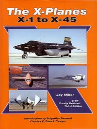 The X-Planes : X-1 to X-45 Paperback Jay Miller de Miller, Jay