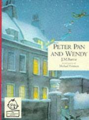 Peter Pan and Wendy by J. M. Barrie