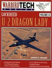 Lockheed U-2 Dragon Lady - Warbird Tech Vol. 16 by Dennis R. Jenkins - Paperback - 1998-10-04 - from Ergodebooks (SKU: SONG1580070094)