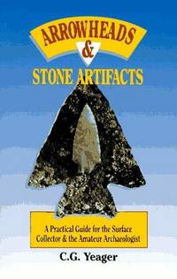 Arrowheads  Stone Artifacts