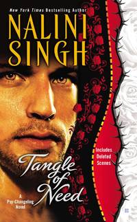 Tangle of Need: A Psy-Changeling Novel (Psy-Changeling Novel, A) by Singh, Nalini