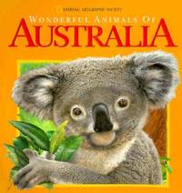 Wonderful Animals of Australia (National Geographic Action Book)