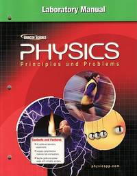 Glencoe Physics: Principles & Problems, Laboratory Manual, Student Edition (PHYSICS:PRINC AND...