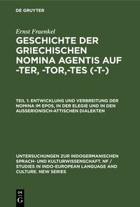 Entwicklung Und Verbreitung Der Nomina Im Epos, in Der Elegie Und in Den Außerionisch-attischen...