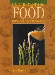 Understanding Food: Principles and Preparation