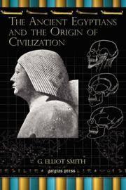 image of The Ancient Egyptians and the Origin of Civilization