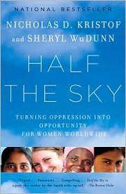 cover of Half the Sky: Turning Oppression into Opportunity for Women Worldwide