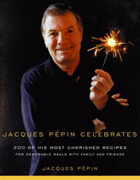 JACQUES PEPIN CELEBRATES