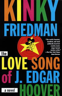 image of The Love Song of J. Edgar Hoover, A Novel