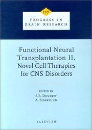 Functional Neural Transplantation II. Novel Cell Therapies for CNS Disorders (Volume 127) (Progress in Brain Research, Volume 127 by S.B. Dunnett - Hardcover - from Janson Books (SKU: 342348856319)