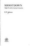 Shootdown: Flight 007 and the American Connection by R. W.  Johnson by R. W.  Johnson - 1986-06-02
