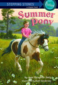 Summer Pony (A Stepping Stone Book(TM)) by Slaughter Doty, Jean - 2008