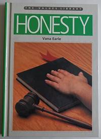 Honesty (Values Library) by Earle, Vana - 1990-03-01