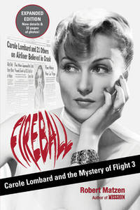 Fireball : Carole Lombard and the Mystery of Flight 3