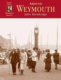 image of Around Weymouth: Photographic Memories