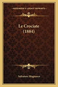 Le Crociate (1884)