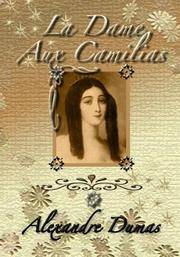 cover of La Dame Aux Camelias: Lady of the Camelias