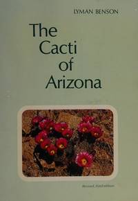 THE CACTI OF ARIZONA de BENSON, LYMAN - 1974