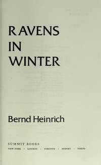 Ravens in Winter by Heinrich, Bernd - 1989