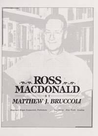 Ross Macdonald (HBJ album biographies) by Matthew Joseph Bruccoli - Hardcover - from Bonita (SKU: 0151790094.G)