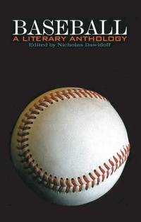 Baseball: A Literary Anthology [Hardcover] Dawidoff, Nicholas