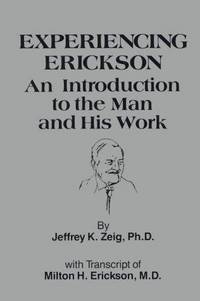 Experiencing Erickson