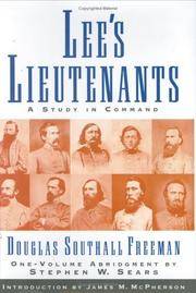 Lee's Lieutenants: A Study in Command by Douglas Southall Freeman - Hardcover - Special Edition - 2005-05-15 - from Ergodebooks (SKU: SONG1568525095)