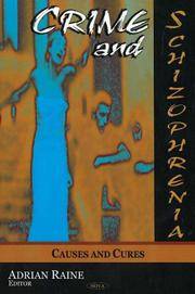 image of Crime And Schizophrenia: Causes And Cures