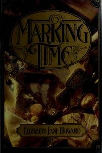 MARKING TIME (The Cazalet Chronicle, Vol. 2) by Elizabeth Jane Howard - 1992-08-01