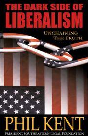 The Dark Side of Liberalism: Unchaining the Truth