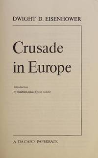 Crusade in Europe (A Da Capo paperback) by Dwight D. Eisenhower - 1979-11-01