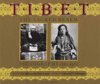 image of Tibet : The Sacred Realm, Photographs 1880-1950