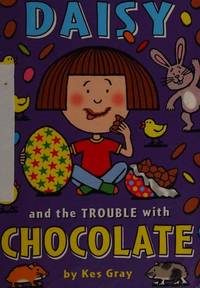 Daisy and the Trouble with Chocolate