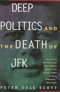 cover of Deep Politics and the Death of JFK