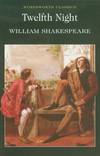 Twelfth Night (Wordsworth Classics)