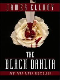 cover of The Black Dahlia (Thorndike Press Large Print Crime Scene)
