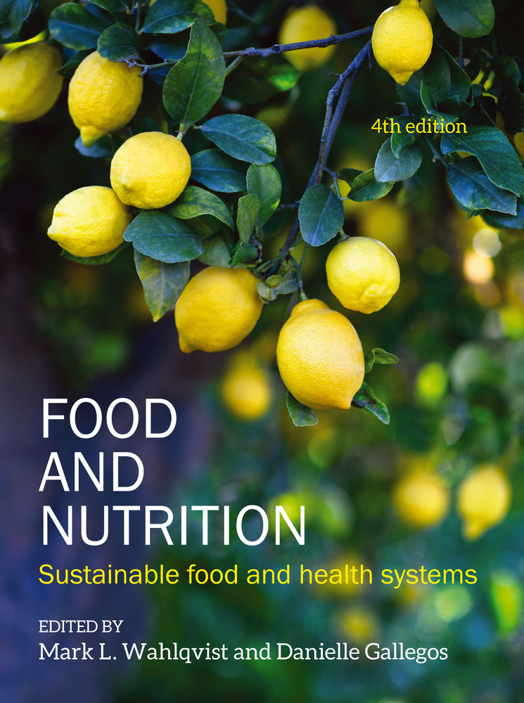 FOOD AND NUTRITION SUSTAINABLE FOOD AND HEALTH SYSTEMS, 4TH EDITION