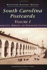 South Carolina in Postcards, Volume I: Charleston, Berkeley, and Dorchester Counties (SC) (Postcard History Series)