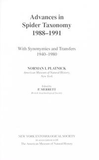 Advances in Spider Taxonomy 1988-1991: With Synonymies &amp; Transfers 1940-1980 by Platnick, Norman I - 1993