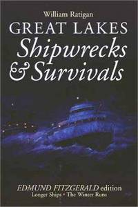 Great Lakes: Shipwrecks & Survivals