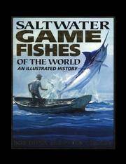 SALTWATER SALT WATER GAME FISHES OF THE WORLD: An Illustrated History