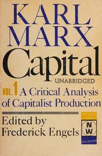 Capital: A Critique of Political Economy (Volume 1) by Marx, Karl - 1977