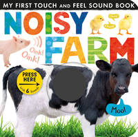 Noisy Farm (My First) by Tiger Tales