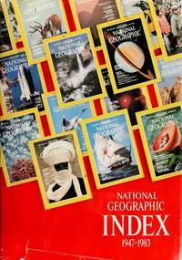 National Geographic Index 1947-1983 by Garrett, Wilbur - 0