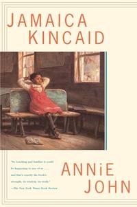 Annie John: A Novel by Kincaid, Jamaica - 1997-06-30