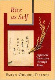 Rice as Self Japanese Identities through Time (Princeton Paperbacks)