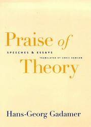 Praise of Theory: Speeches and Essays (Yale Studies in Hermeneutics)