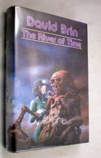 The River of Time by Brin, David - 1986