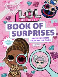 L.O.L. Surprise! Book of Surprises: | 100+ Surprises | 24 Clubs | LOL Surprise Gifts for Girls...