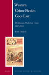 Western Crime Fiction Goes East The Russian Pinkerton Craze 1907-1934